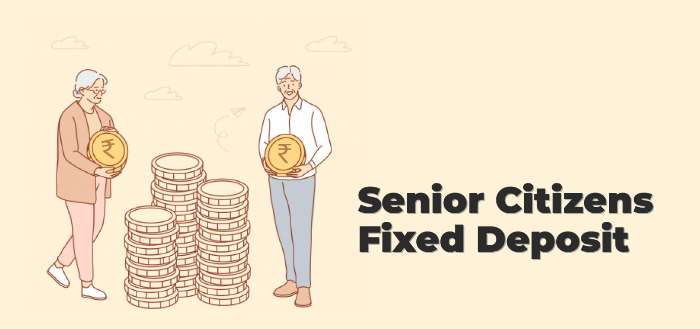 Senior Citizen Fixed Deposit Interest Rates | Senior Citizen Fixed Deposit Scheme