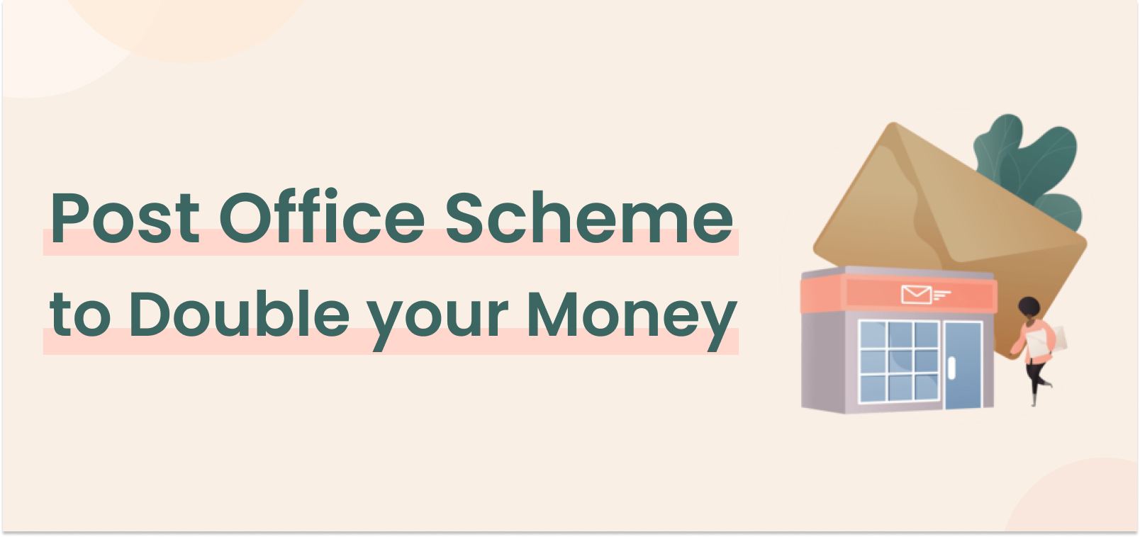 Post Office Scheme to Double Your Money